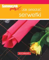Okładka: Jak składać serwetki