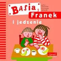 Okładka: Basia, Franek i jedzenie