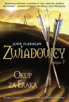 Okładka: Okup za Eraka. Zwiadowcy. Tom 7