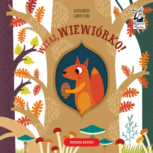 Okładka: Witaj, wiewiórko! Kapitan Nauka