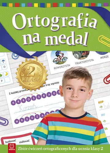 Okładka: Ortografia na medal. Zbiór ćwiczeń ortograficznych dla ucznia klasy 2