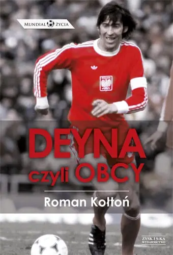 Okładka: Deyna,czyli obcy opr. tw.