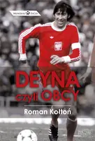Okładka: Deyna,czyli obcy opr. tw.