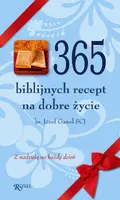 Okładka: 365 biblijnych recept na dobre życie. Z nadzieją na każdy dzień
