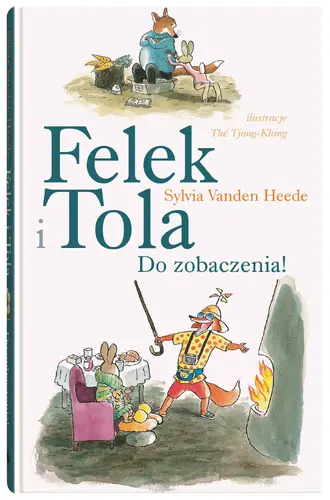 Okładka: Felek i Tola. Do zobaczenia