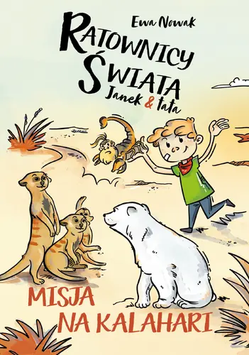 Okładka: Janek i tata. Misja na Kalahari