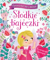 Okładka: Opowieści na 5 minut. Słodkie bajeczki