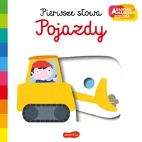 Okładka: Pojazdy. Akademia mądrego dziecka. Pierwsze słowa.