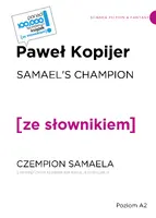 Okładka: Samael's Champion / Czempion Semaela z podręcznym słownikiem angielsko-polskim