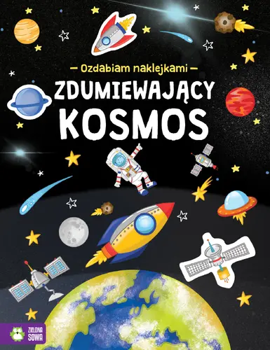Okładka: Ozdabiam naklejkami. Zdumiewający kosmos