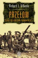Okładka: Przełom. Bitwa pod Gorlicami-Tarnowem 1915