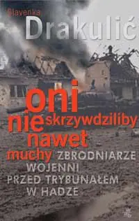 Okładka: Oni nie skrzywdziliby nawet muchy.
