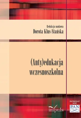 Okładka: (Anty)edukacja wczesnoszkolna