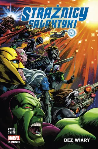 Okładka: Strażnicy Galaktyki. Bez wiary. Tom 2