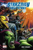 Okładka: Strażnicy Galaktyki. Bez wiary. Tom 2