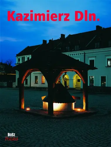 Okładka: Kazimierz Dolny