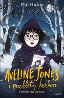 Okładka: Aveline Jones i przeklęty kurhan. Tom 3