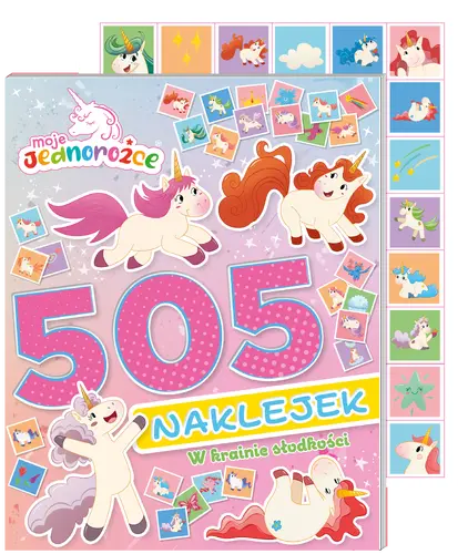 Okładka: Moje Jednorożce. 505 naklejek. W krainie słodkości
