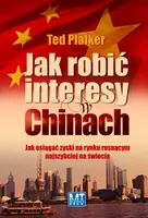 Okładka: Jak robić interesy w Chinach