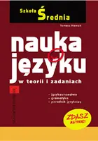 Okładka: Nauka o języku w teorii i zadaniach. Szkoła średnia