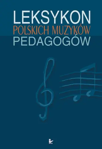 Okładka: Leksykon polskich muzyków pedagogów