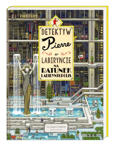 Okładka: Detektyw Pierre w labiryncie. Na ratunek Labiryntopolis