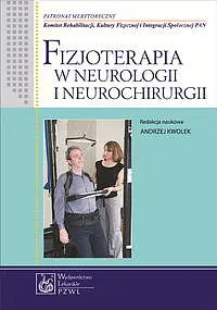 Okładka: Fizjoterapia w neurologii i neurochirurgii