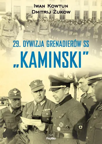 Okładka: 29 Dywizja Grenadierów SS „Kaminski”