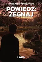Okładka: Powiedz: żegnaj