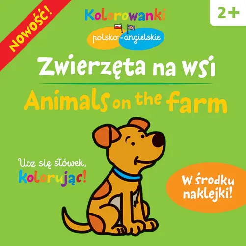 Okładka: Zwierzęta na wsi. Kolorowanki polsko- angielskie z naklejkami