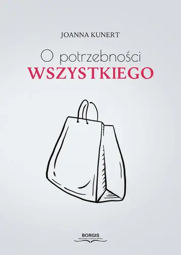 Okładka: O potrzebności wszystkiego