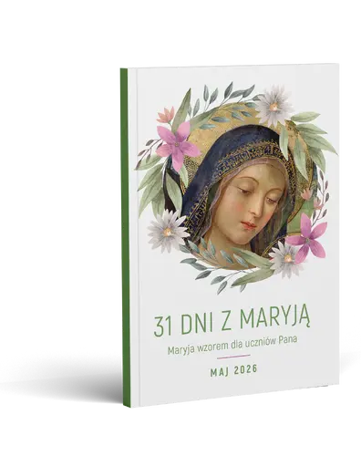 Okładka: 31 dni z Maryją Maryja wzorem dla uczniów Pana