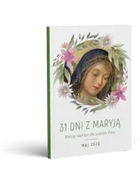 Okładka: 31 dni z Maryją Maryja wzorem dla uczniów Pana