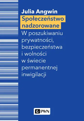 Okładka: Społeczeństwo nadzorowane