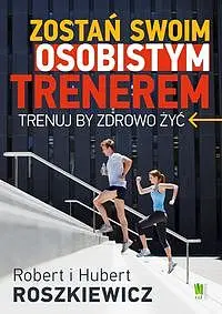 Okładka: Zostań swoim osobistym trenerem