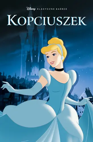 Okładka: Klasyczne baśnie Disneya. Kopciuszek