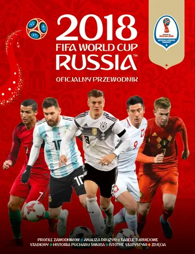 Okładka: FIFA Oficjalny Przewodnik World Cup Russia 2018