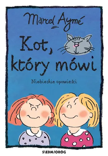 Okładka: Kot, który mówi. Niebieskie opowieści