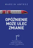 Okładka: Opóźnienie może ulec zmianie
