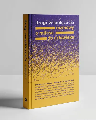 Okładka: Drogi współczucia. Rozmowy o miłości do człowieka