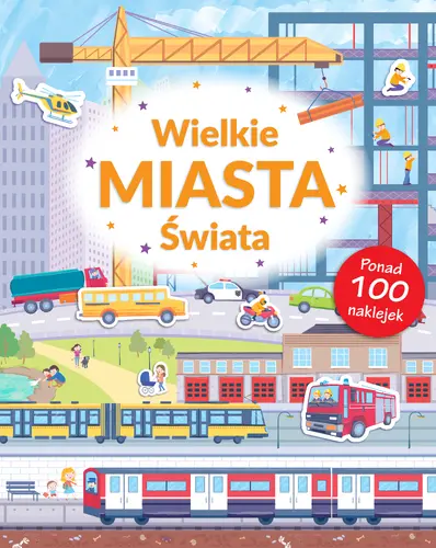 Okładka: WIELKIE MIASTA ŚWIATA Poznaję Świat + naklejki