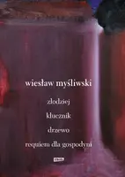 Okładka: Dramaty. Złodziej, Klucznik, Drzewo, Requiem dla gospodyni