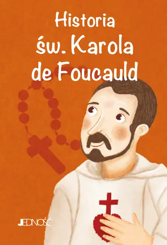 Okładka: Historia św. Karola de Foucauld