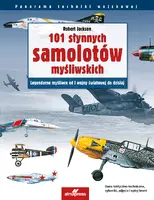 Okładka: 101 słynnych samolotów myśliwskich