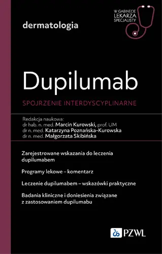 Okładka: Dupilumab - spojrzenie interdyscyplinarne. W gabinecie lekarza specjalisty. Dermatologia