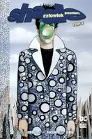 Okładka: Shade, Człowiek Przemiany. Tom 3