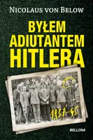 Okładka: Byłem adiutantem Hitlera 1937-1945