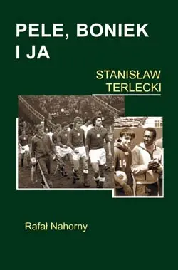 Okładka: Pele, Boniek i ja