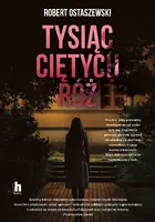 Okładka: Tysiąc ciętych róż