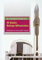 Okładka: W blasku Bożego Miłosierdzia